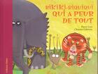 Couverture du livre « Rikiki-riquiqui qui a peur de tout » de Oubrerie/Core aux éditions Albin Michel