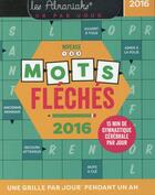 Couverture du livre « Mots fléchés (édition 2016) » de  aux éditions Editions 365