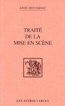 Couverture du livre « Traité de mise en scène » de Leon Moussignac aux éditions L'harmattan