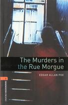 Couverture du livre « The murders in the rue Morgue ; niveau 2 » de Edgar Allan Poe aux éditions Oxford Up Elt