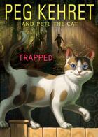 Couverture du livre « Trapped! » de The Cat Pete aux éditions Penguin Group Us