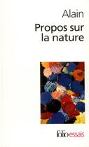 Couverture du livre « Propos sur la nature » de Alain aux éditions Folio