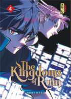 Couverture du livre « The kingdoms of ruin Tome 4 » de Yoruhashi aux éditions Kana
