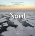 Couverture du livre « Cap au nord ; navigation dans les glaces de l'arctique » de Nathalie Michel et Stephane Niveau aux éditions Gallimard-loisirs