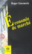Couverture du livre « L'economie de marche » de Roger Guesnerie aux éditions Le Pommier