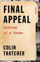 Couverture du livre « Final Appeal » de Brian Fritz And Christopher Murray et Colin Thatcher et Lucy Rutherford aux éditions Ecw Press