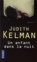 Couverture du livre « Un enfant dans la nuit » de Judith Kelman aux éditions Pocket