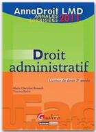 Couverture du livre « Droit administratif (édition 2011) » de Marie-Christine Rouault aux éditions Gualino