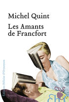 Couverture du livre « Les amants de Francfort » de Michel Quint aux éditions Heloise D'ormesson