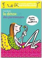 Couverture du livre « La détox des paresseuses » de Anne Benoit aux éditions Marabout