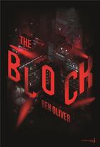 Couverture du livre « The loop Tome 2 ; the block » de Ben Oliver aux éditions La Martiniere Jeunesse