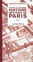 Couverture du livre « Petite Et Grande Histoire Des Rues De Paris - Tome 2 » de Stephane-B aux éditions Albin Michel