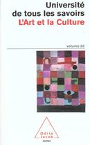 Couverture du livre « L'art et la culture - utls, volume 20 » de  aux éditions Odile Jacob