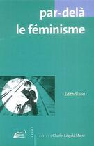 Couverture du livre « Par-delà le féminisme » de Edith Sizoo aux éditions Charles Leopold Mayer - Eclm