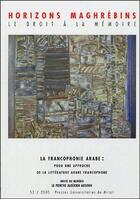 Couverture du livre « REVUE HORIZONS MAGHREBINS n.52 ; la francophonie arabe : pour une approche de littérature arabe francophone » de  aux éditions Pu Du Midi