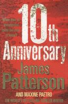 Couverture du livre « 10th anniversary » de James Patterson et Maxine Paetro aux éditions 