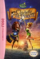 Couverture du livre « La Fée Clochette t.5 ; Clochette et la fée pirate » de Disney aux éditions Hachette Jeunesse