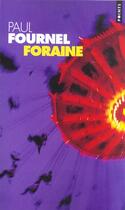 Couverture du livre « Foraine » de Paul Fournel aux éditions Points