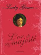 Couverture du livre « Lady Grace T.7 ; l'or de sa majesté » de Patricia Finney aux éditions Flammarion
