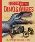 Couverture du livre « Dinosaures ; guide de survie » de Paul Mason et Bob Nicholls aux éditions Casterman