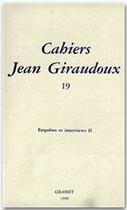 Couverture du livre « CAHIERS JEAN GIRAUDOUX Tome 19 » de Jean Giraudoux aux éditions Grasset