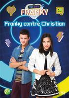 Couverture du livre « Yo Soy Franky T.5 ; Franky contre Christian » de  aux éditions Pocket Jeunesse