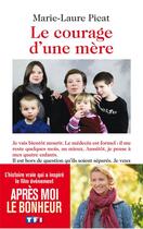 Couverture du livre « Le courage d'une mère » de Marie-Laure Picat aux éditions Xo