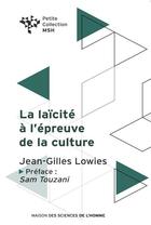 Couverture du livre « La laïcité à l'epreuve de la culture » de Jean-Gilles Lowies aux éditions Pulg