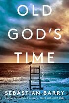 Couverture du livre « Old god's time » de Sebastian Barry aux éditions Faber Et Faber