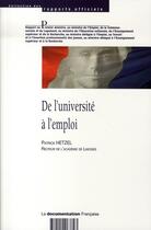 Couverture du livre « De l'université à l'emploi » de Patrick Hetzel aux éditions Documentation Francaise