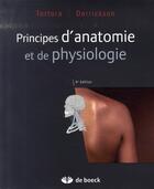 Couverture du livre « Principes d'anatomie et de physiologie (4e édition) » de Tortora aux éditions De Boeck Superieur