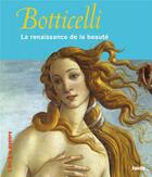 Couverture du livre « Botticelli ; la renaissance de la beauté » de Piettre aux éditions Palette