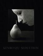 Couverture du livre « Seduction » de Kenro Izu aux éditions Damiani
