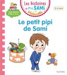 Couverture du livre « Sami et julie lecture maternelle le petit pipi de sami » de De Raigniac/Boyer aux éditions Hachette Education