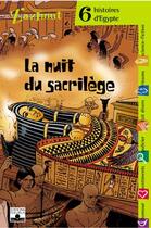 Couverture du livre « Egypte - nuit du sacrilege » de  aux éditions Fleurus