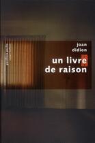 Couverture du livre « Un livre de raison » de Joan Didion aux éditions Robert Laffont