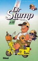 Couverture du livre « Docteur Slump Tome 18 » de Akira Toriyama aux éditions Glenat