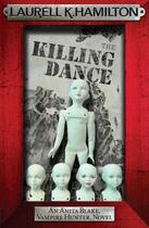 Couverture du livre « The killing dance - anita blake vampire hunter 6 » de Laurell K. Hamilton aux éditions Headline