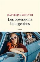 Couverture du livre « Les Obsessions bourgeoises » de Madeleine Meteyer aux éditions Lattes