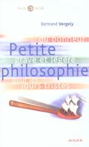 Couverture du livre « Coffret Petite Philosophie » de Bertrand Vergely aux éditions Milan