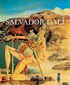Couverture du livre « The Life and Masterworks of Salvador Dalí » de Eric Shanes aux éditions Parkstone International