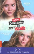 Couverture du livre « Une journee a new york - tome 2 jane, le secret de la reussite - vol02 » de Olsen aux éditions Pocket Jeunesse