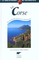 Couverture du livre « La Corse » de Gauthier Alain aux éditions Delachaux & Niestle