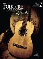Couverture du livre « Folklore Voix et Guitare Tome 2 » de Musique Traditionnelle aux éditions Publications Chant De Mon Pays