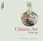 Couverture du livre « Chinese art close-up » de Michaelson Carol aux éditions British Museum