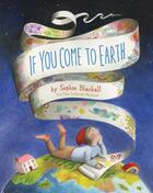 Couverture du livre « If you come to earth » de Sophie Blackall aux éditions Chronicle Books