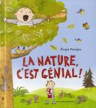 Couverture du livre « La nature, c'est génial ! » de Angie Morgan aux éditions Gallimard-jeunesse