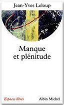 Couverture du livre « Manque et plénitude » de Jean-Yves Leloup aux éditions Albin Michel