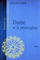 Couverture du livre « Dante et la philosophie » de Gilson aux éditions Vrin