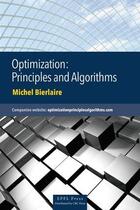 Couverture du livre « Optimization: principles and algorithms (2e édition) » de Michel Bierlaire aux éditions Ppur